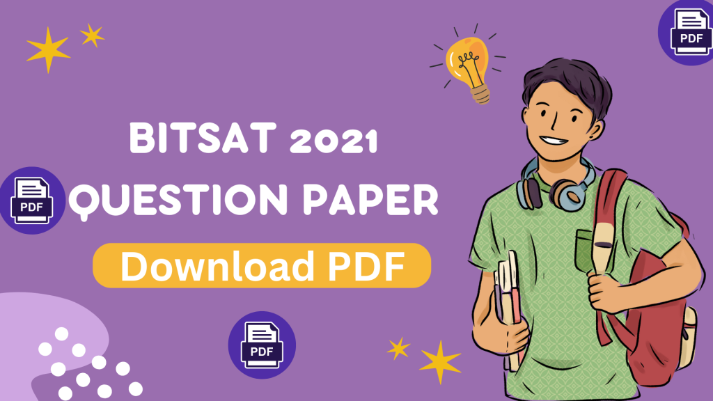Bitsat 2021 question paper Download PDF