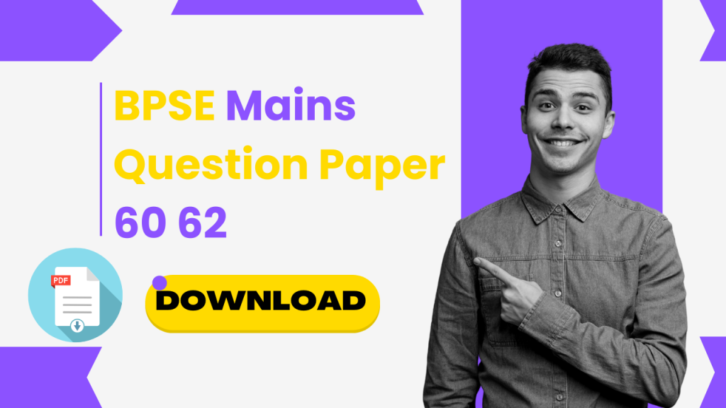 BPSE Mains Question Paper 60 62