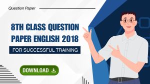 8th Class Question Paper English 2018