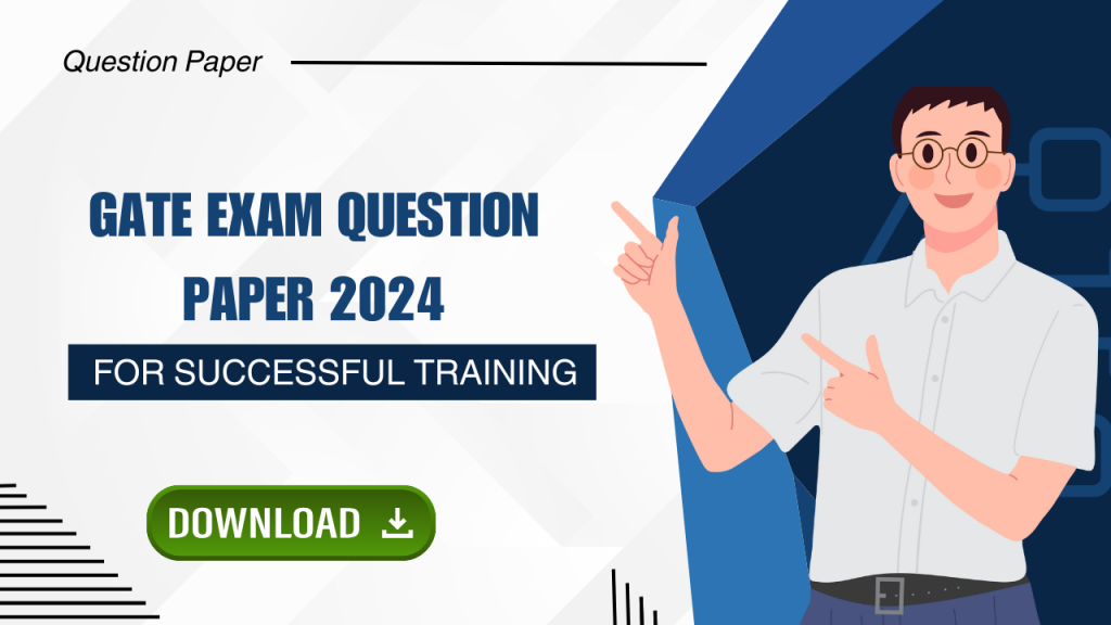 GATE Exam Question Paper 2024